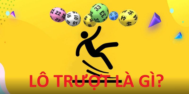 Lô trượt là những đáp án không về trong kết quả hôm nay