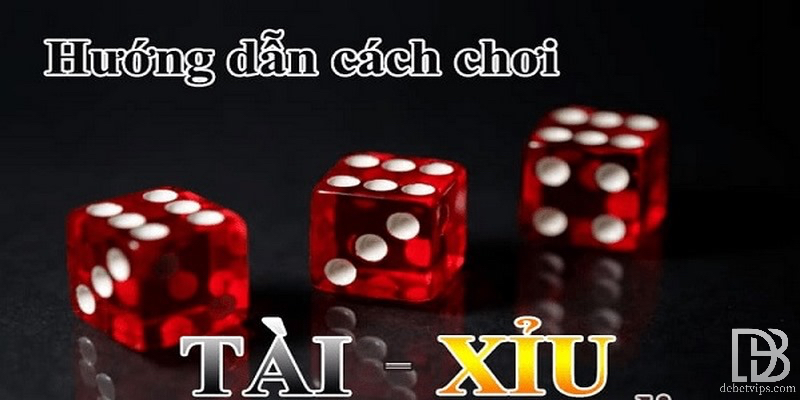 Kinh Nghiệm Chơi Tài Xỉu Tại DEBET Bất Bại, Chơi Là Thắng