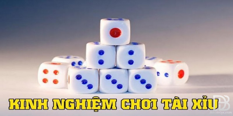 Kinh Nghiệm Chơi Tài Xỉu Tại DEBET Bất Bại, Chơi Là Thắng