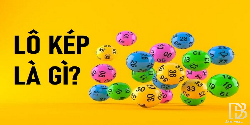 khái niệm lô kép là gì