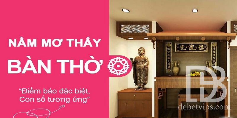 mơ thấy bàn thờ